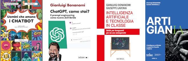 4 libri di Gianluigi Bonanomi per il ciclo di incontri “Alla scoperta dell’AI: miti, bugie, opportunità…”